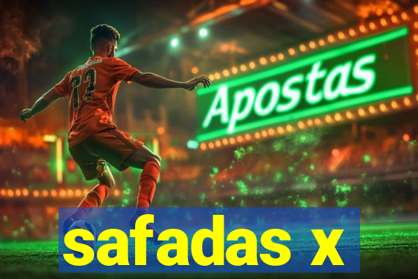 safadas x